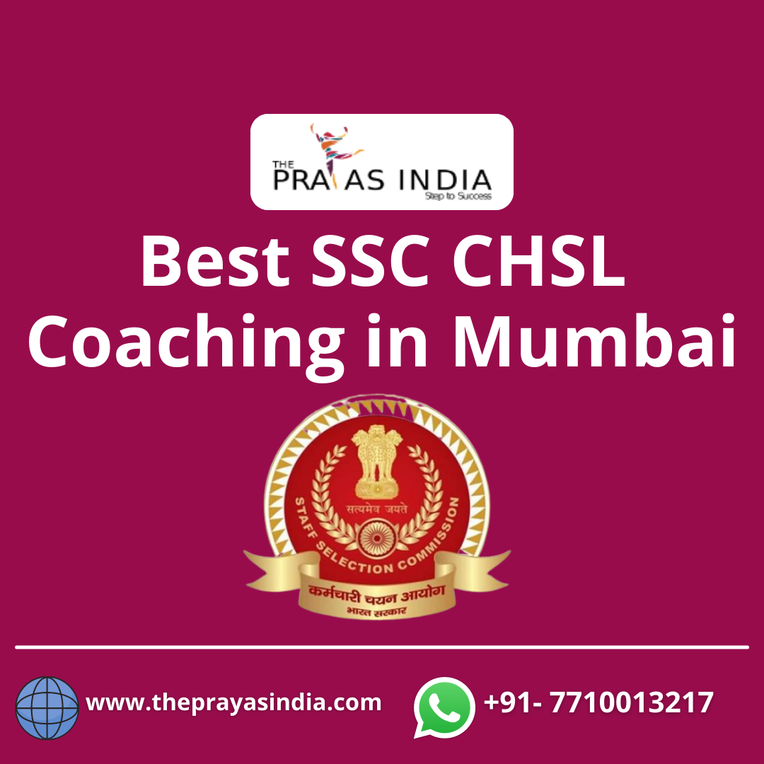 Top Ssc Chsl Coaching In Mumbai The Prayas India