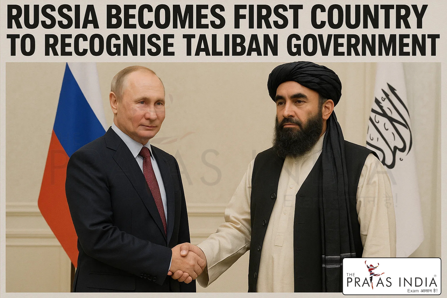 Russia Becomes First Country to Recognise Taliban Government 1 Russia Becomes First Country to Recognise Taliban Government