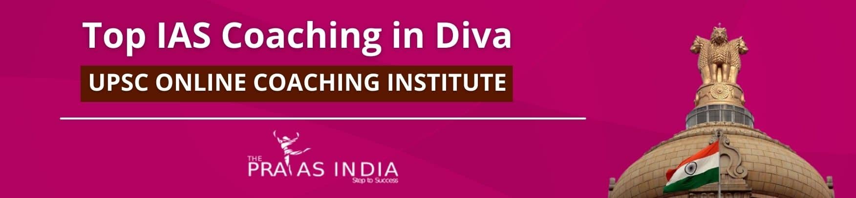 Top IAS Coaching in Diva