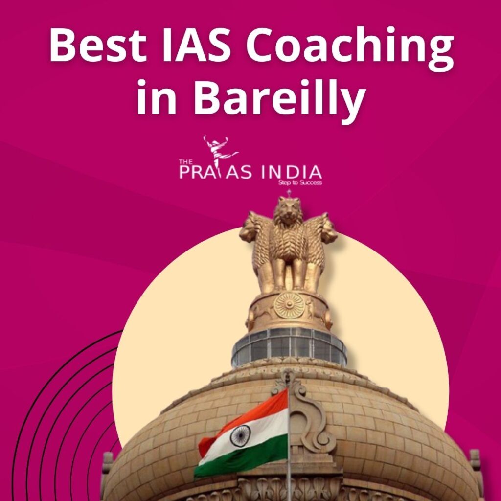 Top IAS Coaching Centres in Bareilly