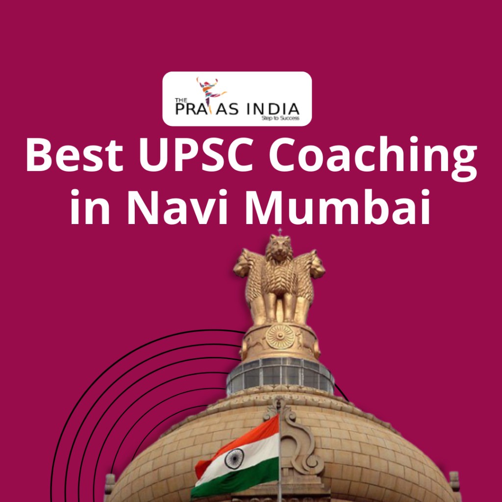 Best UPSC Coaching in Navi Mumbai