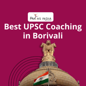 Top IAS Coaching in Borivali