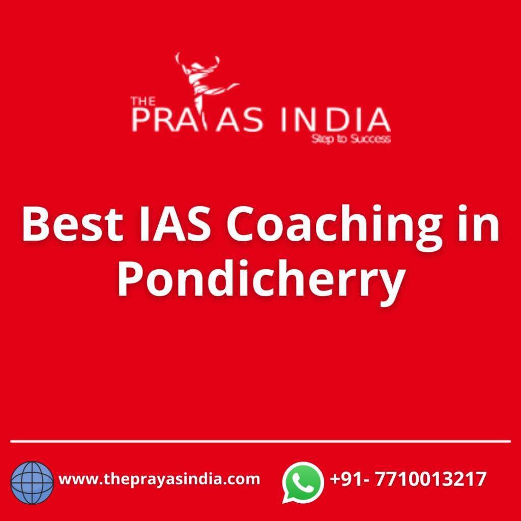 Best IAS Coaching Classes in Pondicherry