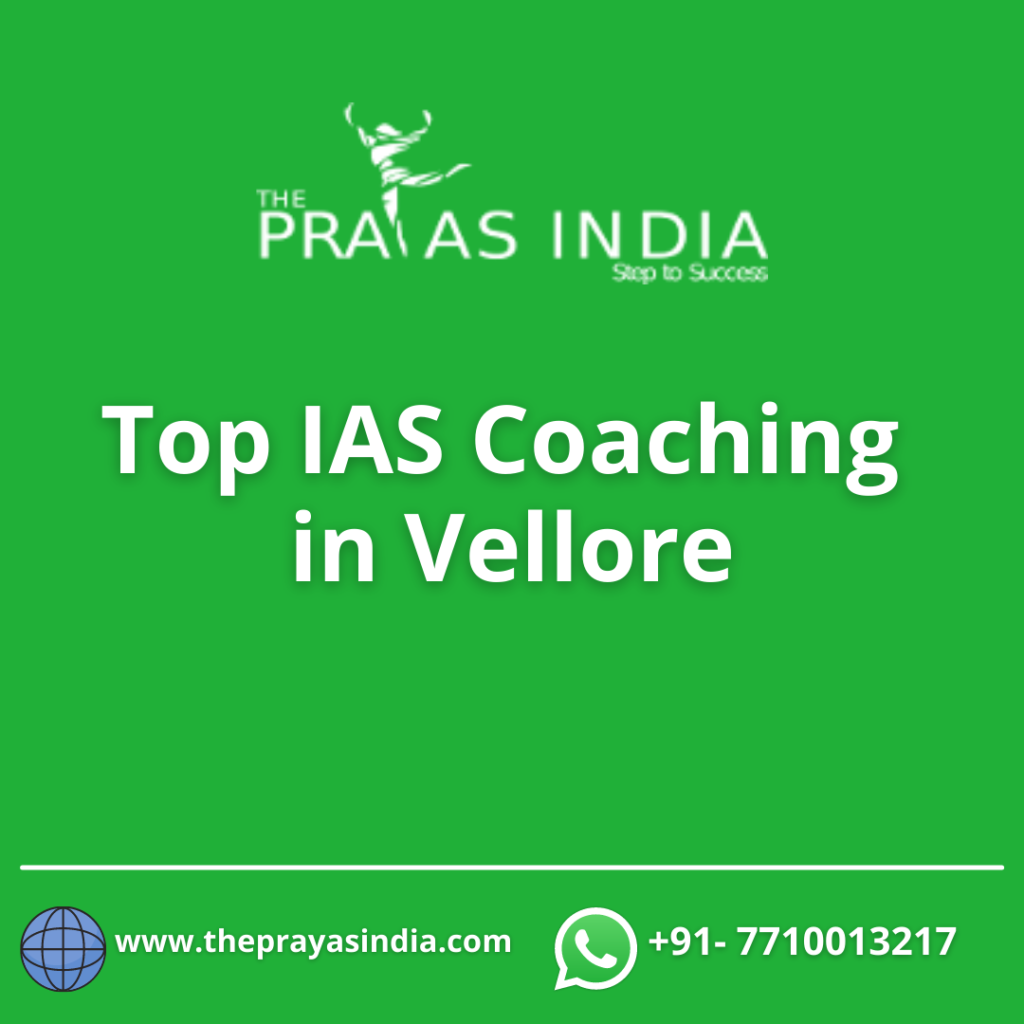Best IAS Coaching Classes in Vellore