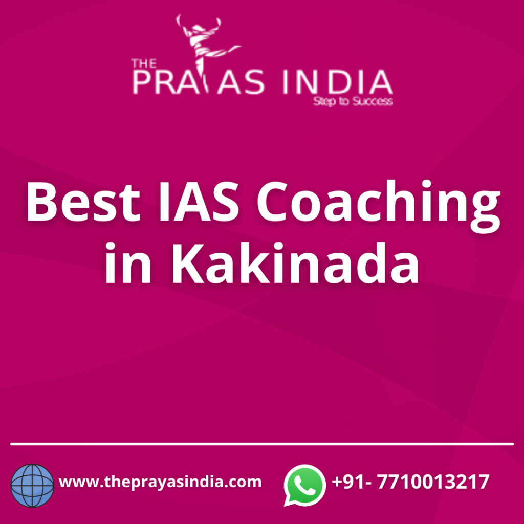 Top IAS Coaching in Kakinada