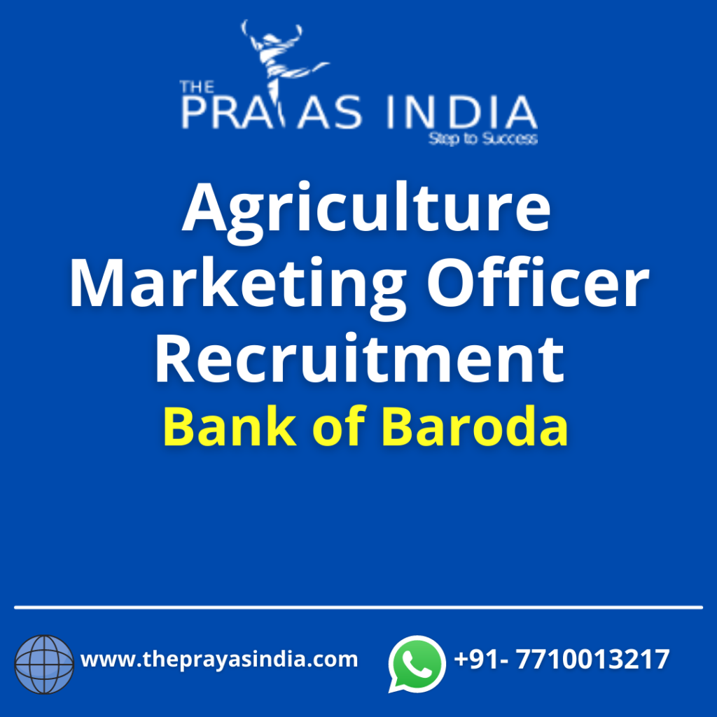 Bank of Baroda Marketing Officers Vacancy 2022- The Prayas India