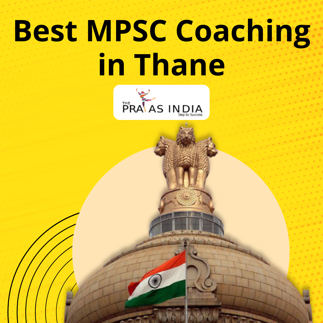 Best MPSC Coaching in Thane | ThePrayasIndia.com