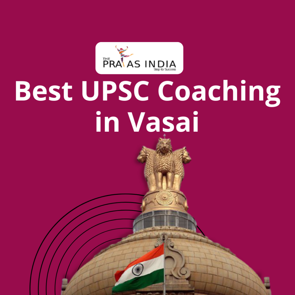 Best UPSC Coaching in Vasai