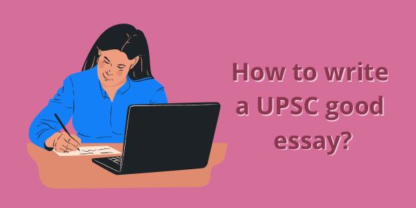 Essay for UPSC