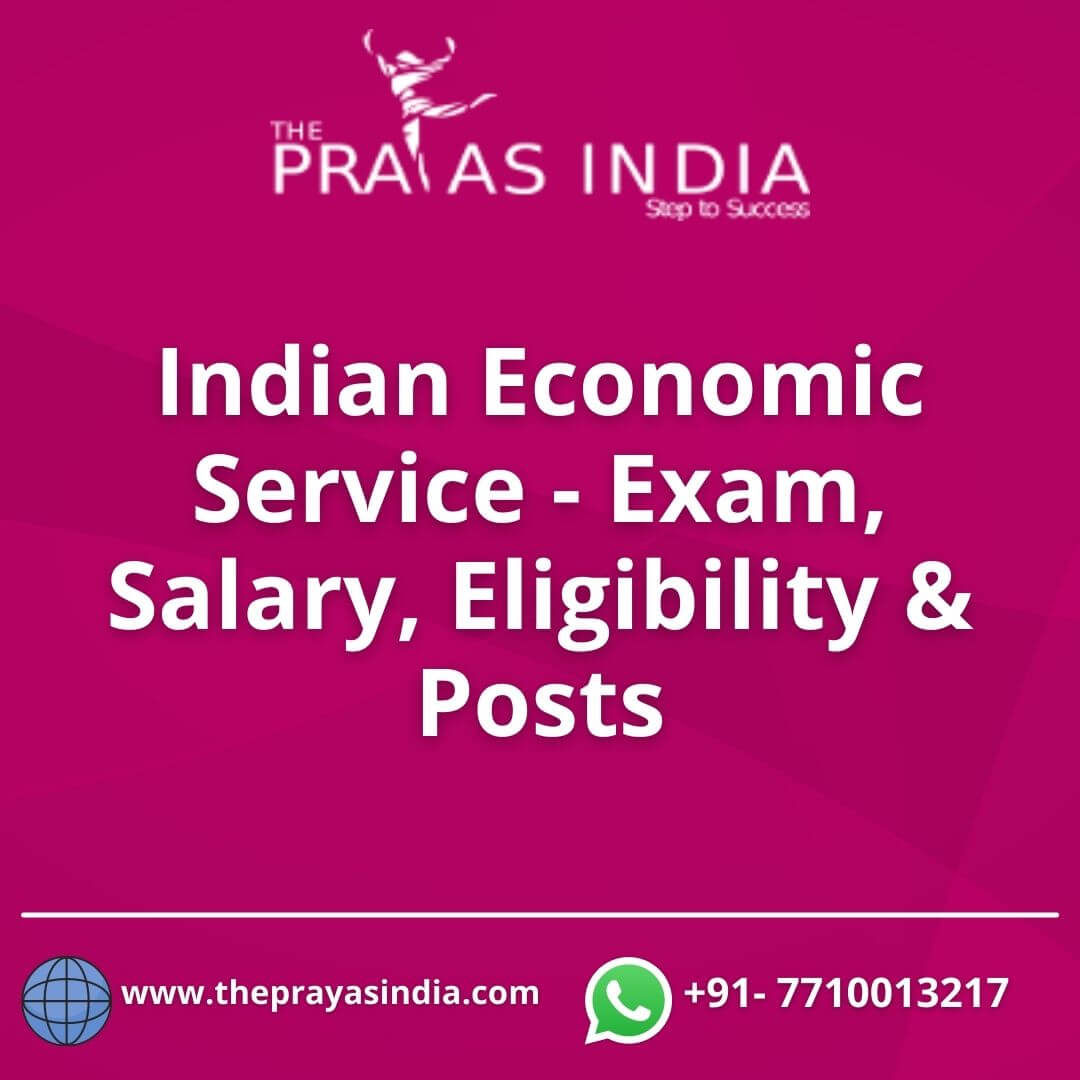 indian-economic-service-exam-salary-eligibility-posts-the