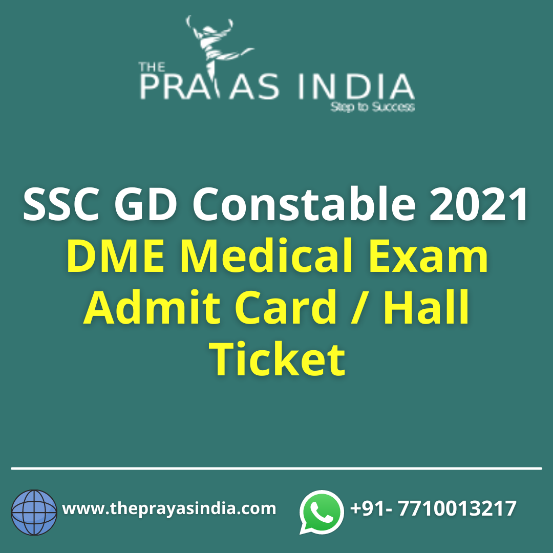 SSC GD Constable 2021 DME Medical Exam Admit Card Hall Ticket