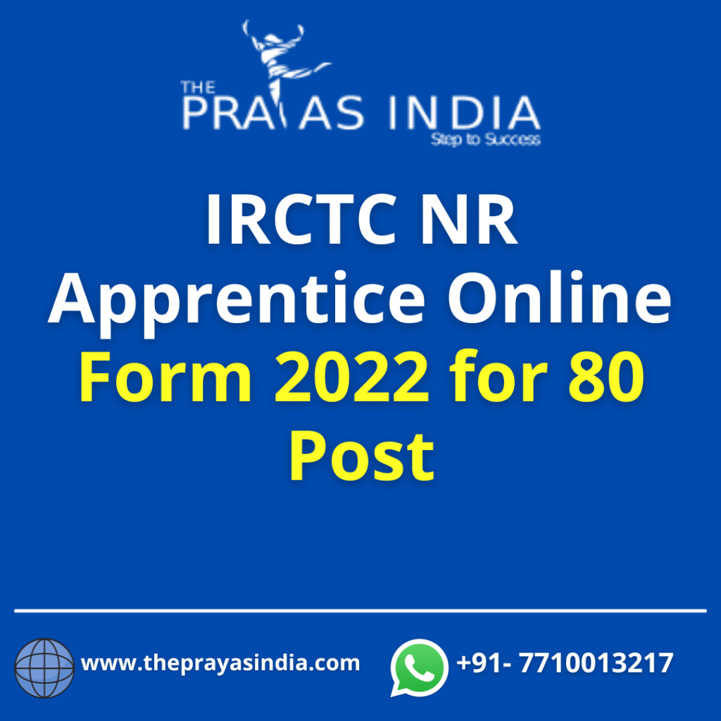 IRCTC NR Apprentice Online Form for 80 Post