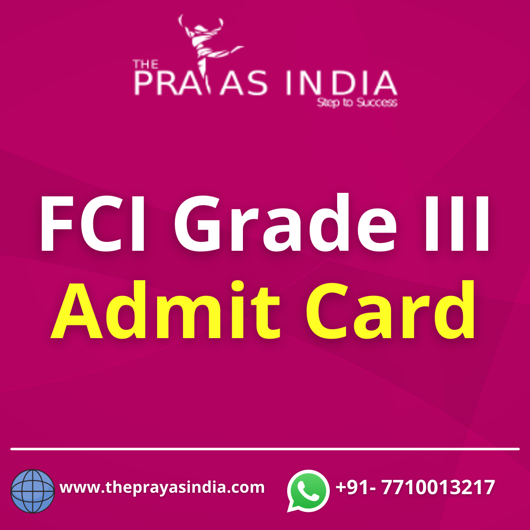 fci-grade-iii-admit-card-important-dates