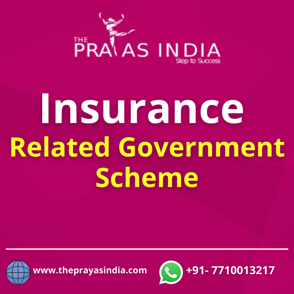 Insurance Related Government Schemes