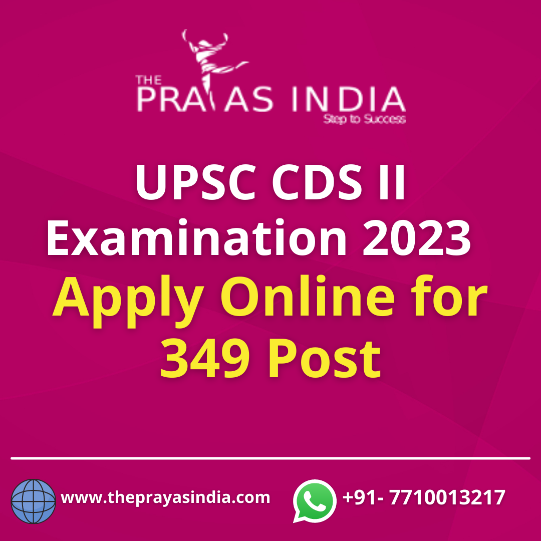 UPSC Combined Defence Service 349 Post