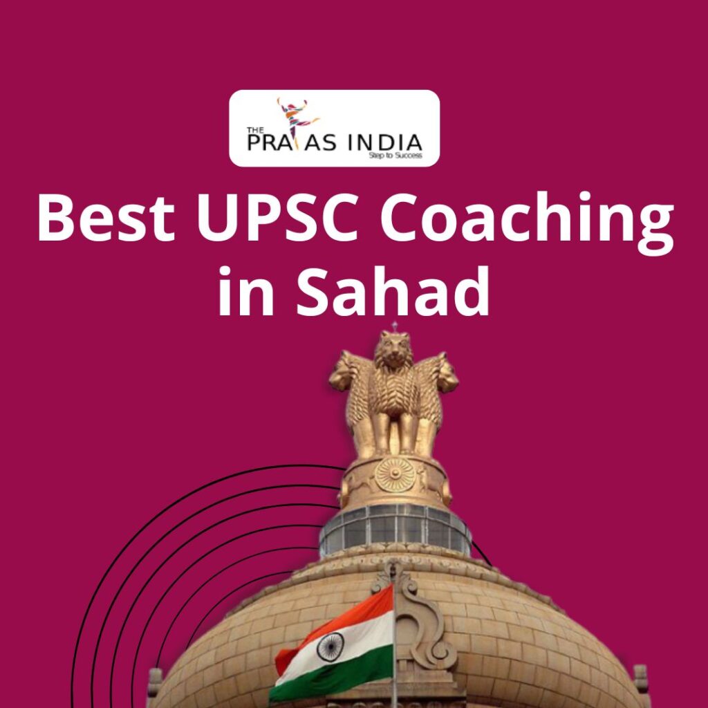 Best IAS Coaching in Sahad