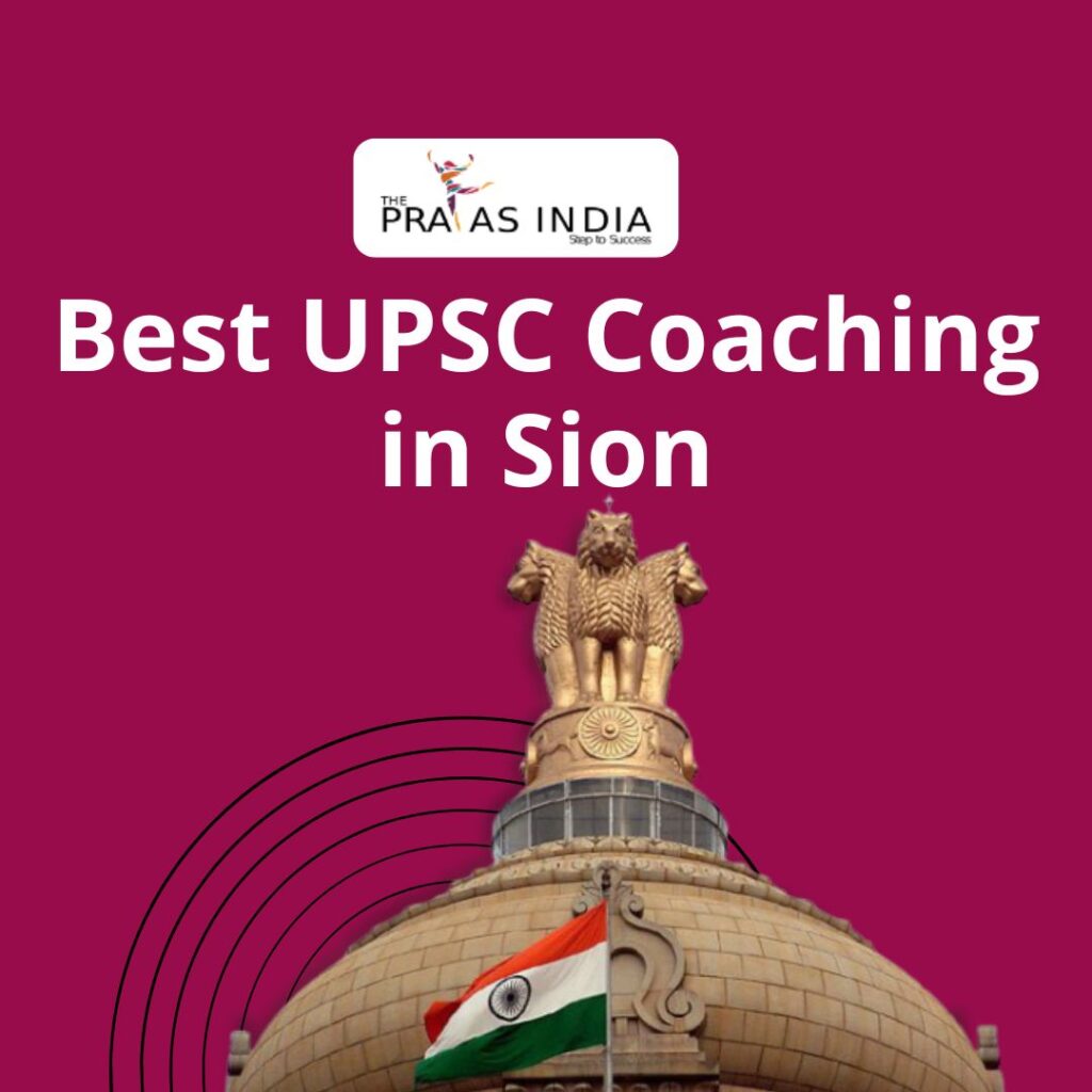 Best IAS Coaching in Sion