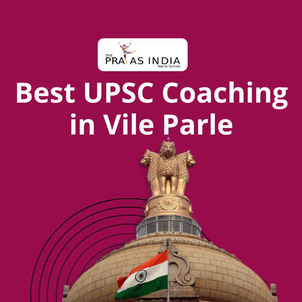 Best IAS Coaching in Vile Parle