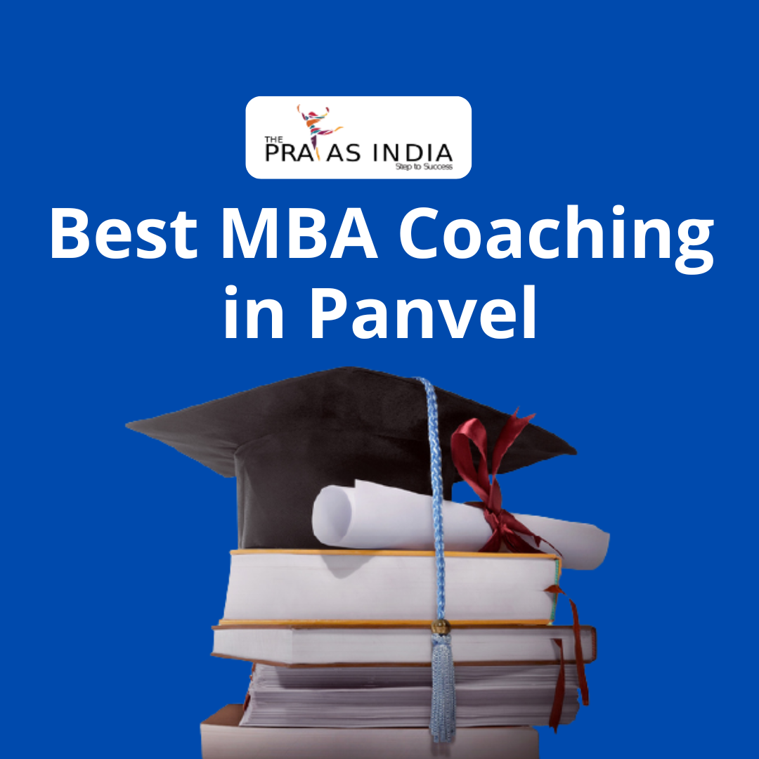 Best Mba Coaching In Panvel The Prayas India