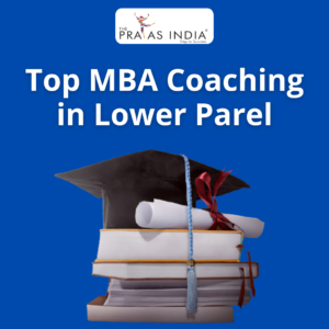 Best MBA Coaching in Lower Parel