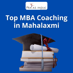 Best MBA Coaching in Mahalaxmi