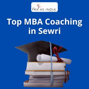 Best MBA Coaching in Sewri