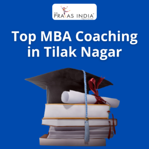 Best MBA Coaching in Tilak Nagar