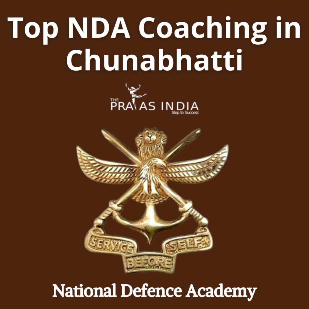 Best NDA Coaching in Chunabhatti