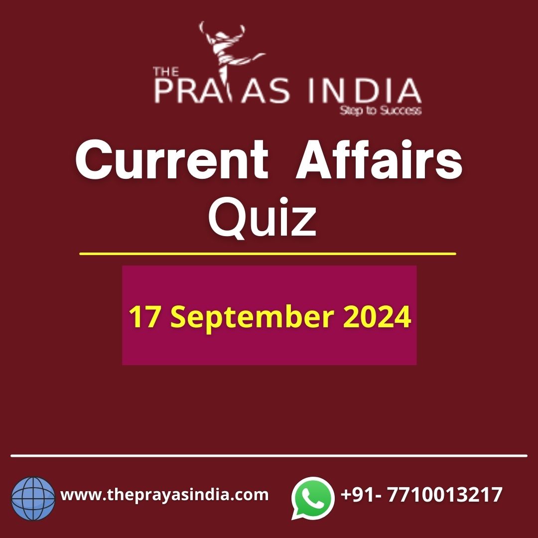 17 September 2024 Current Affairs Quiz