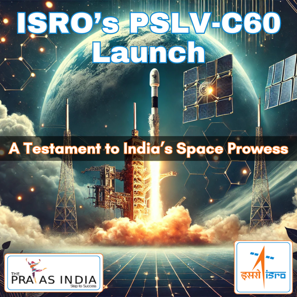 ISRO’s PSLV-C60 Launch