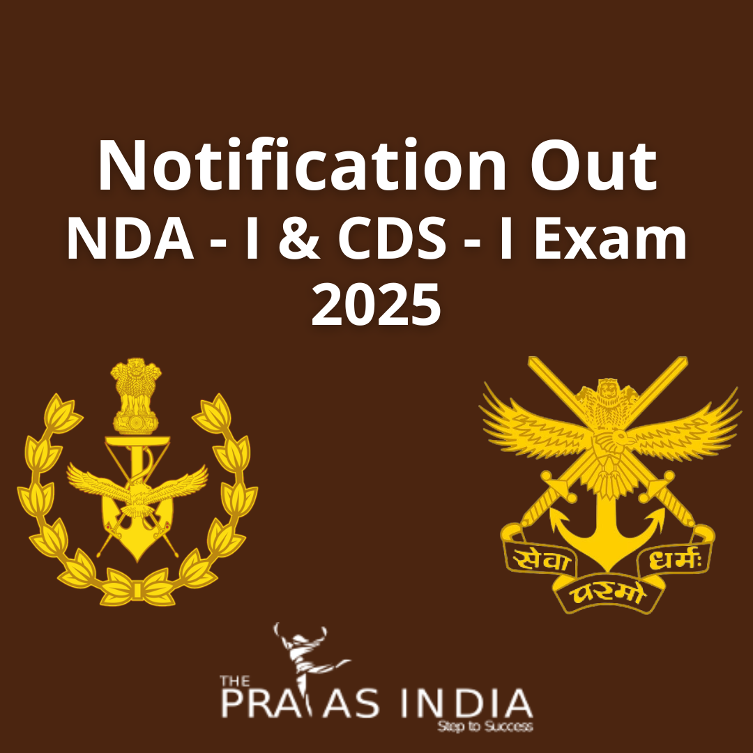 Notification Out - NDA - 1 & CDS - 1 Exam 2025