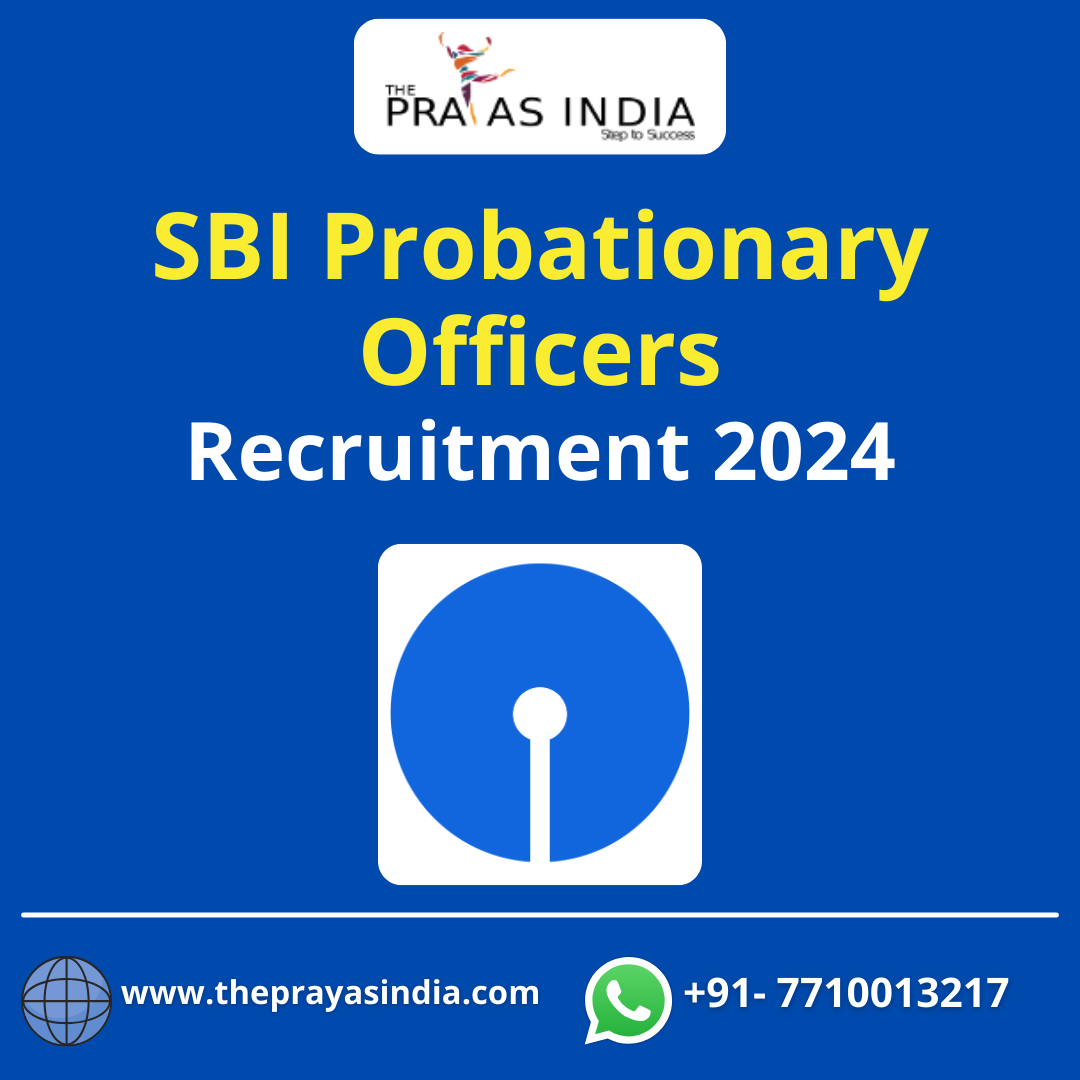 SBI Probationary Officers Recruitment 2024