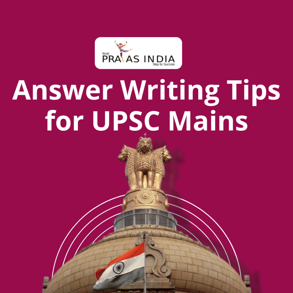 Answer Writing Tips for UPSC Mains