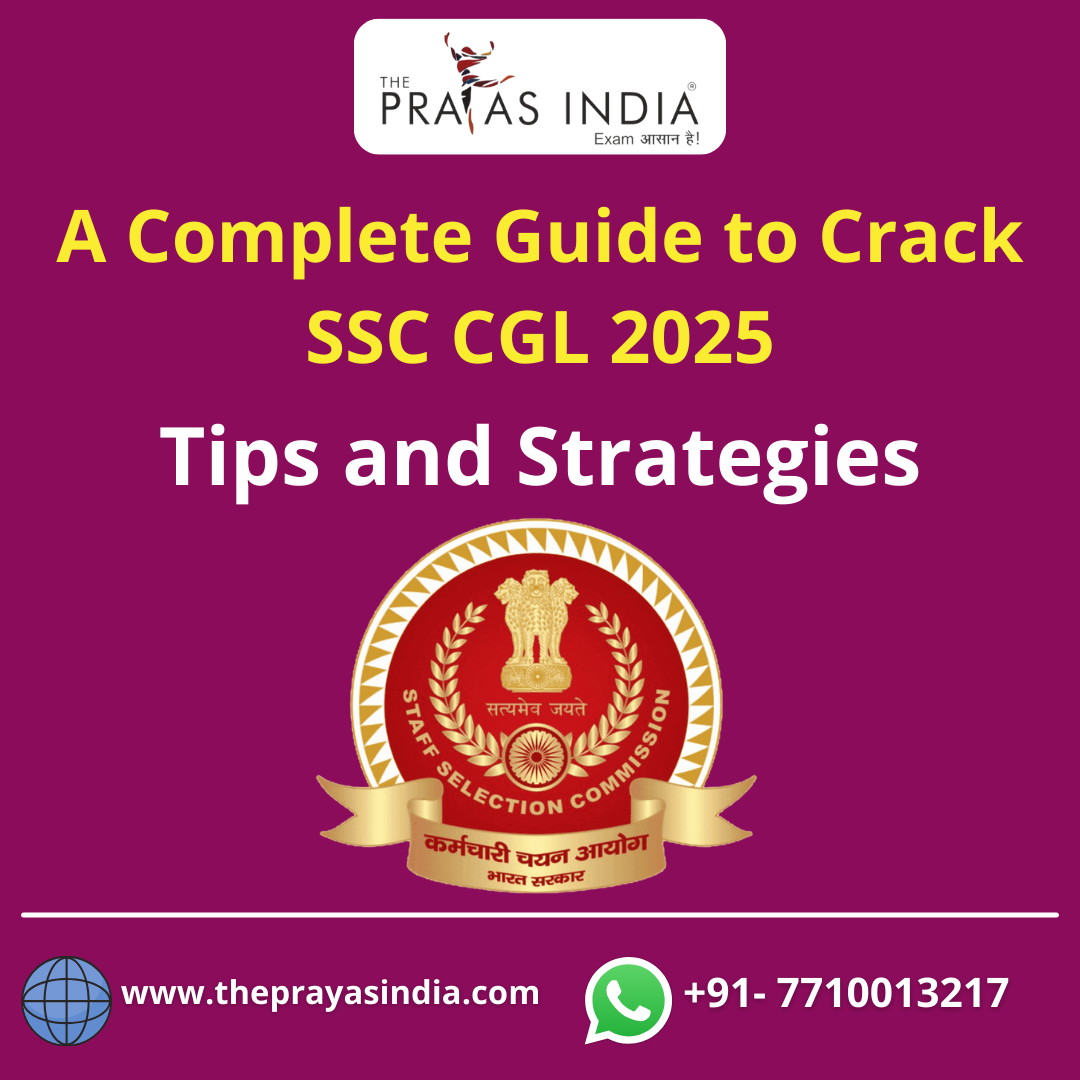 A Complete Guide to Crack SSC CGL 2025