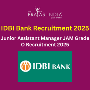IDBI Bank Recruitment 2025 - The Prayas India
