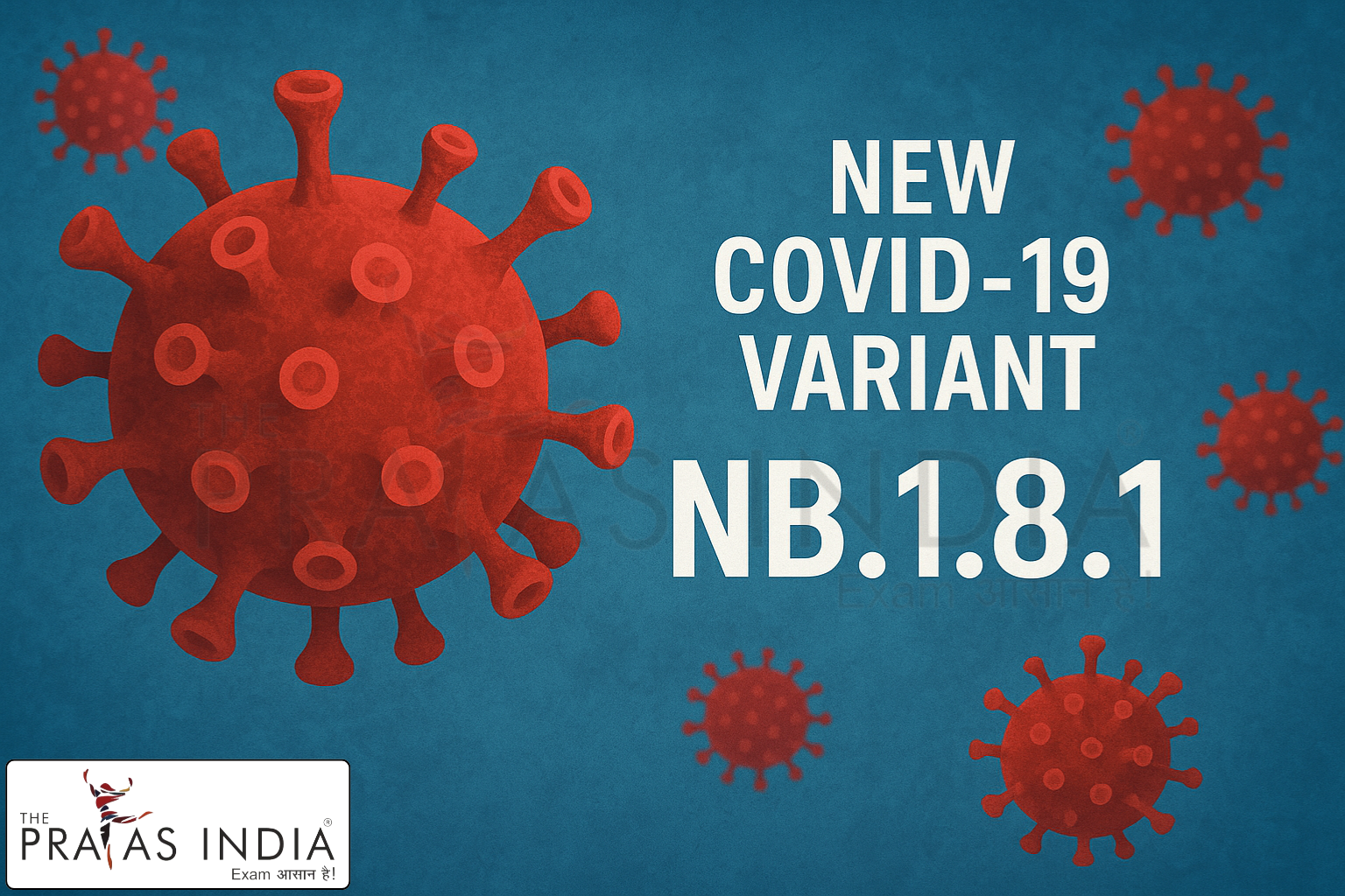 Understanding the NB.1.8.1 Covid Variant 1 Understanding the NB.1.8.1 Covid Variant