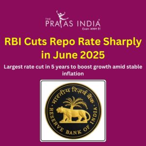 RBI Cuts Repo Rate Sharply in June 2025