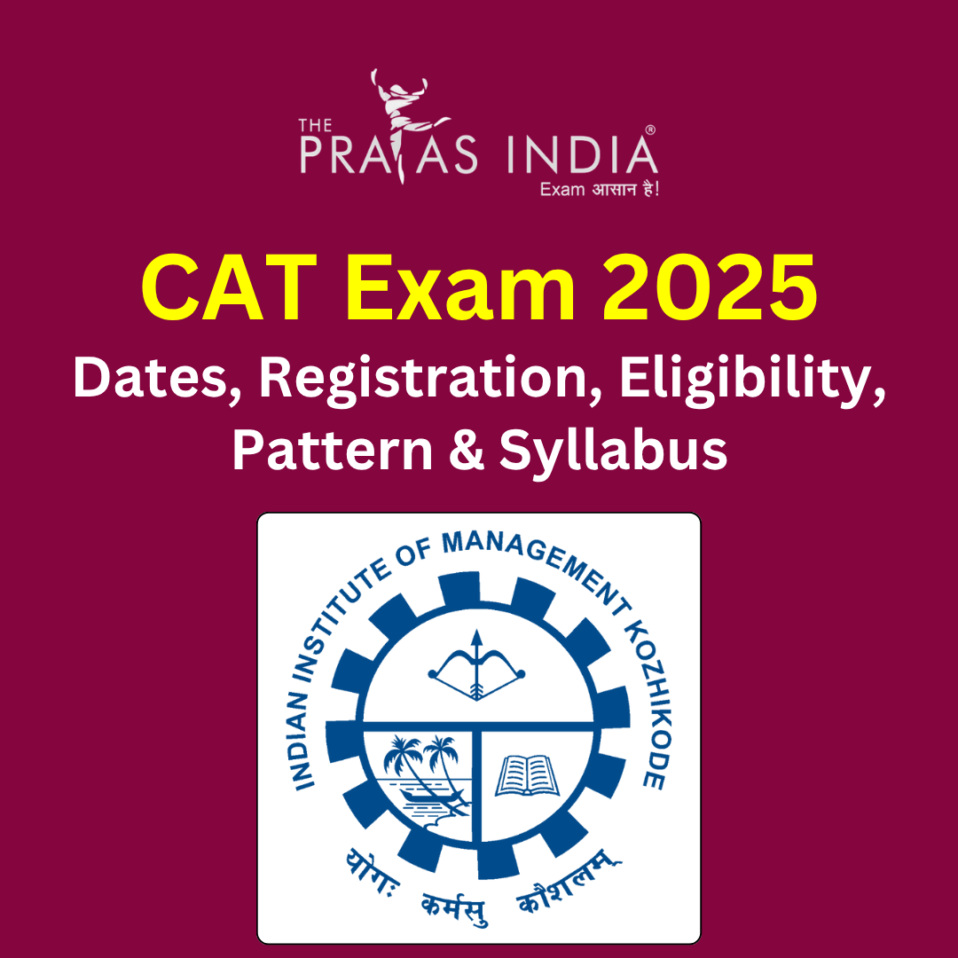 CAT Exam 2025 - The Prayas India
