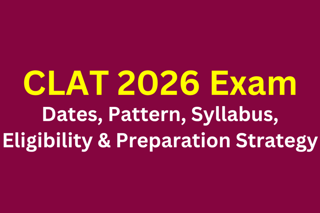 CLAT Exam 2026 1 CLAT 2026 Exam
