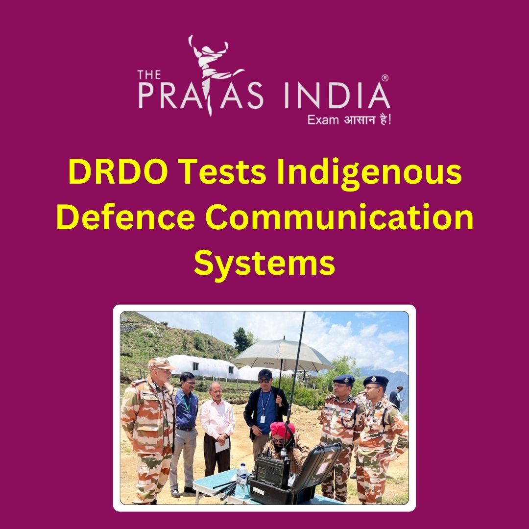 DRDO Tests Indigenous Communication Systems