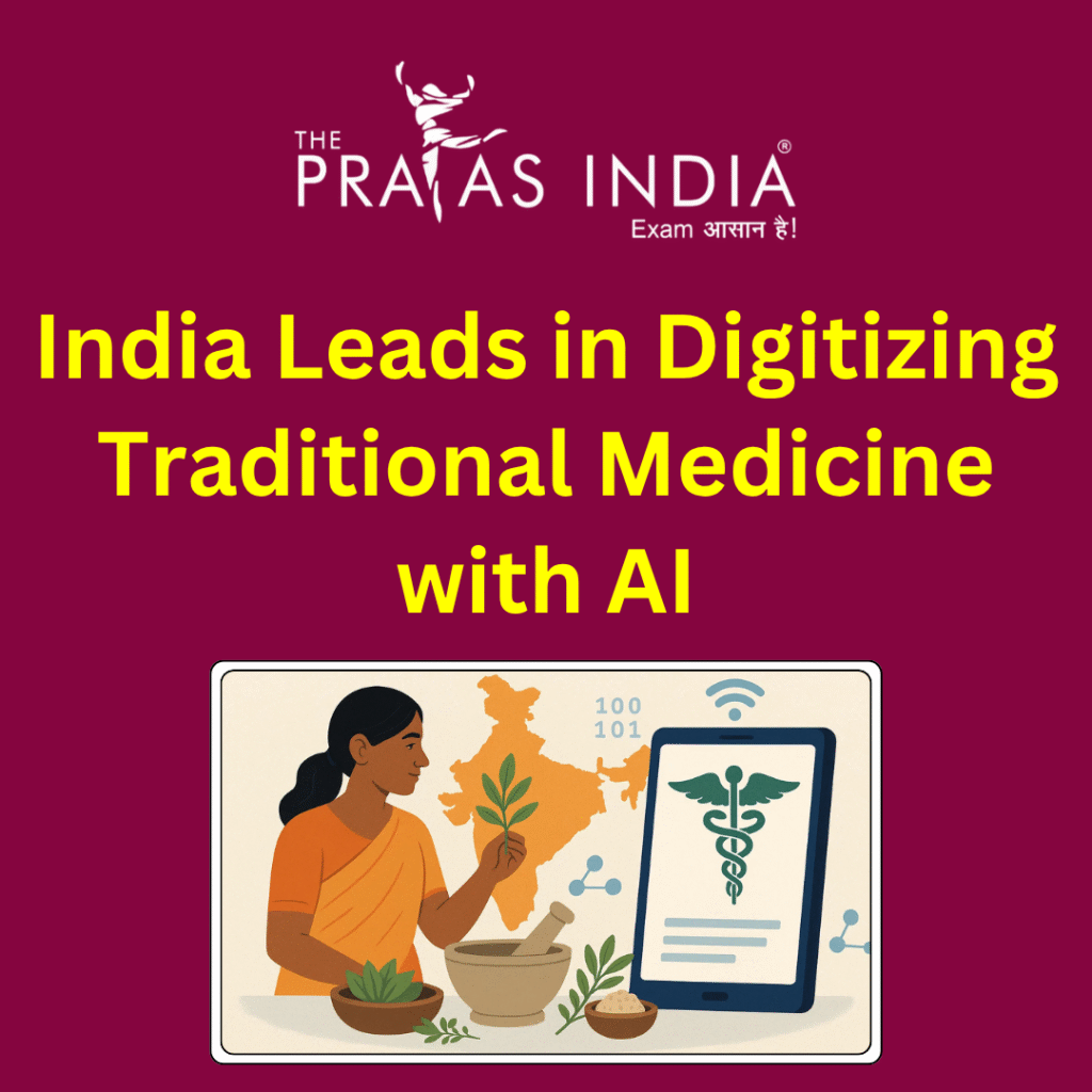 India Leads in Digitizing Traditional Medicine with AI