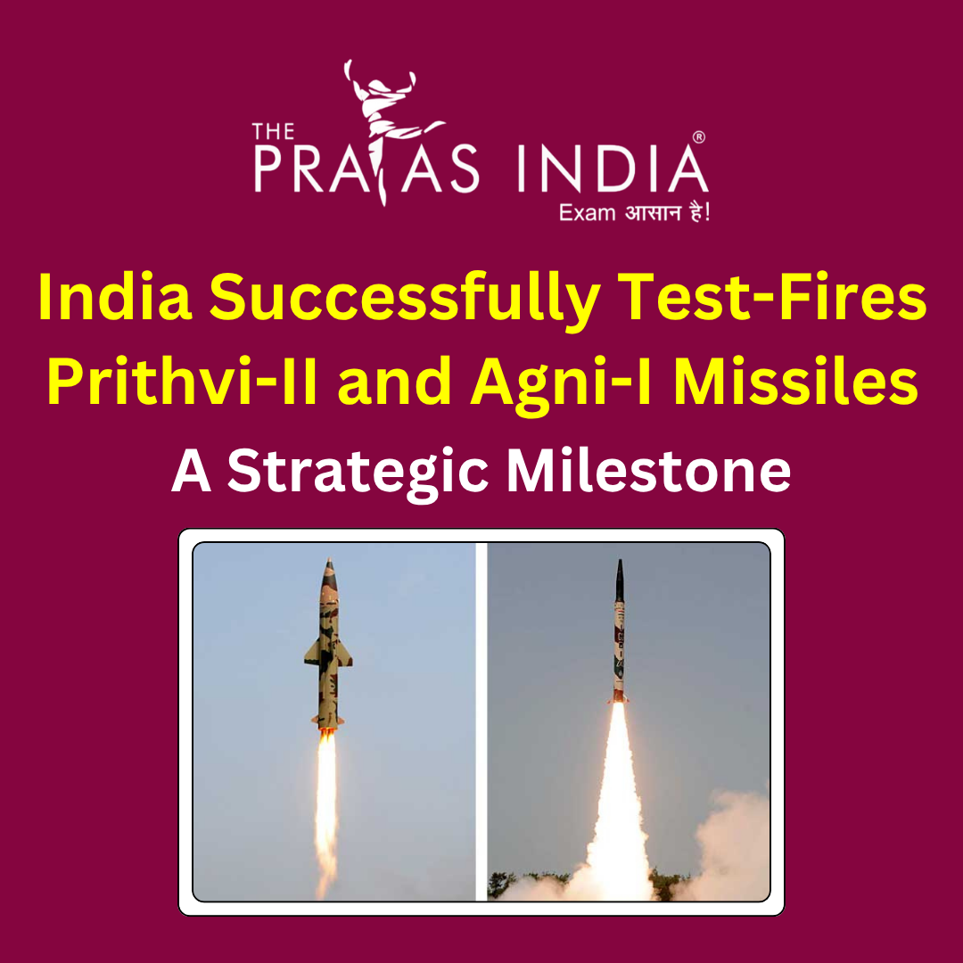 India Successfully Test-Fires Prithvi-II and Agni-I Missiles