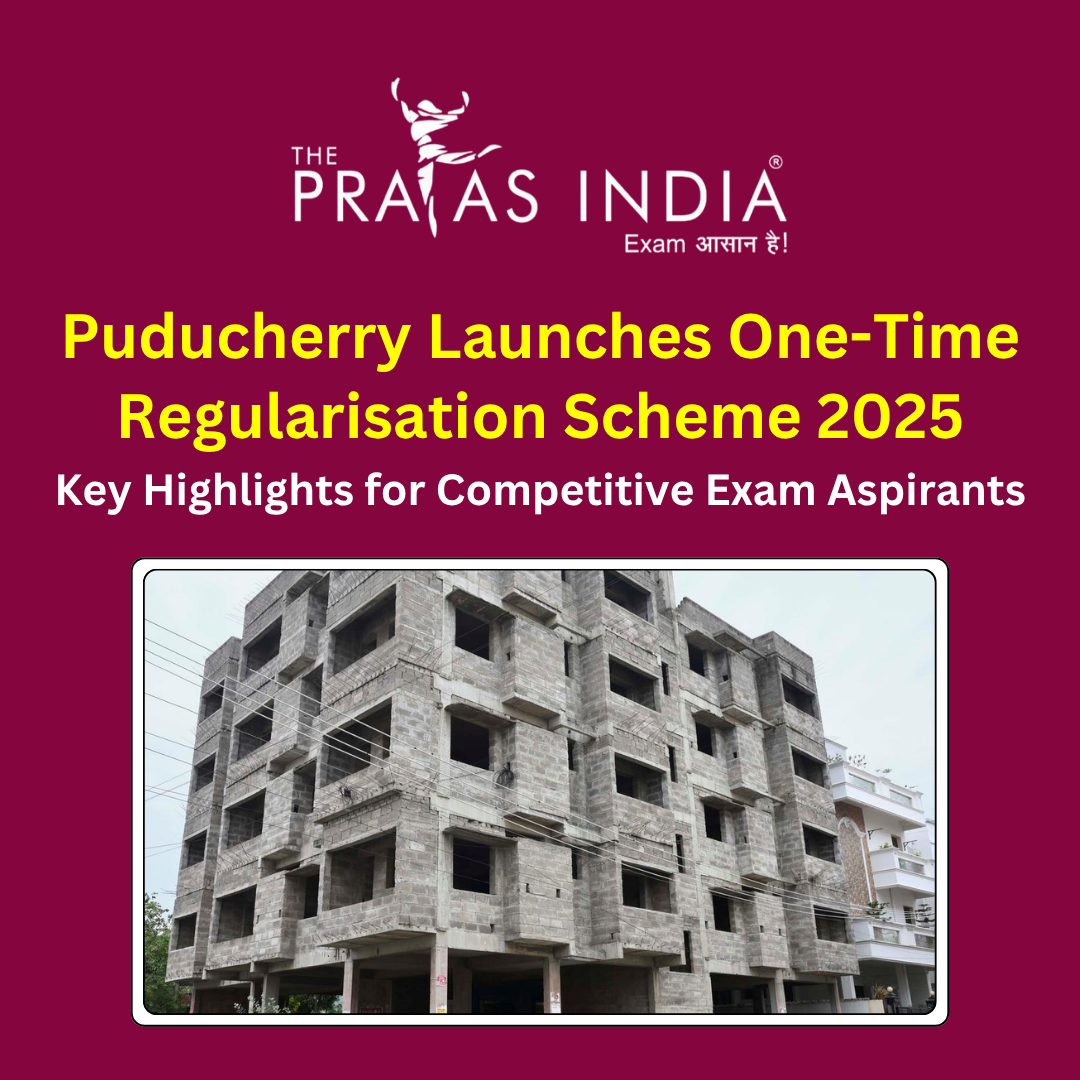 Puducherry Launches One-Time Regularisation Scheme 2025