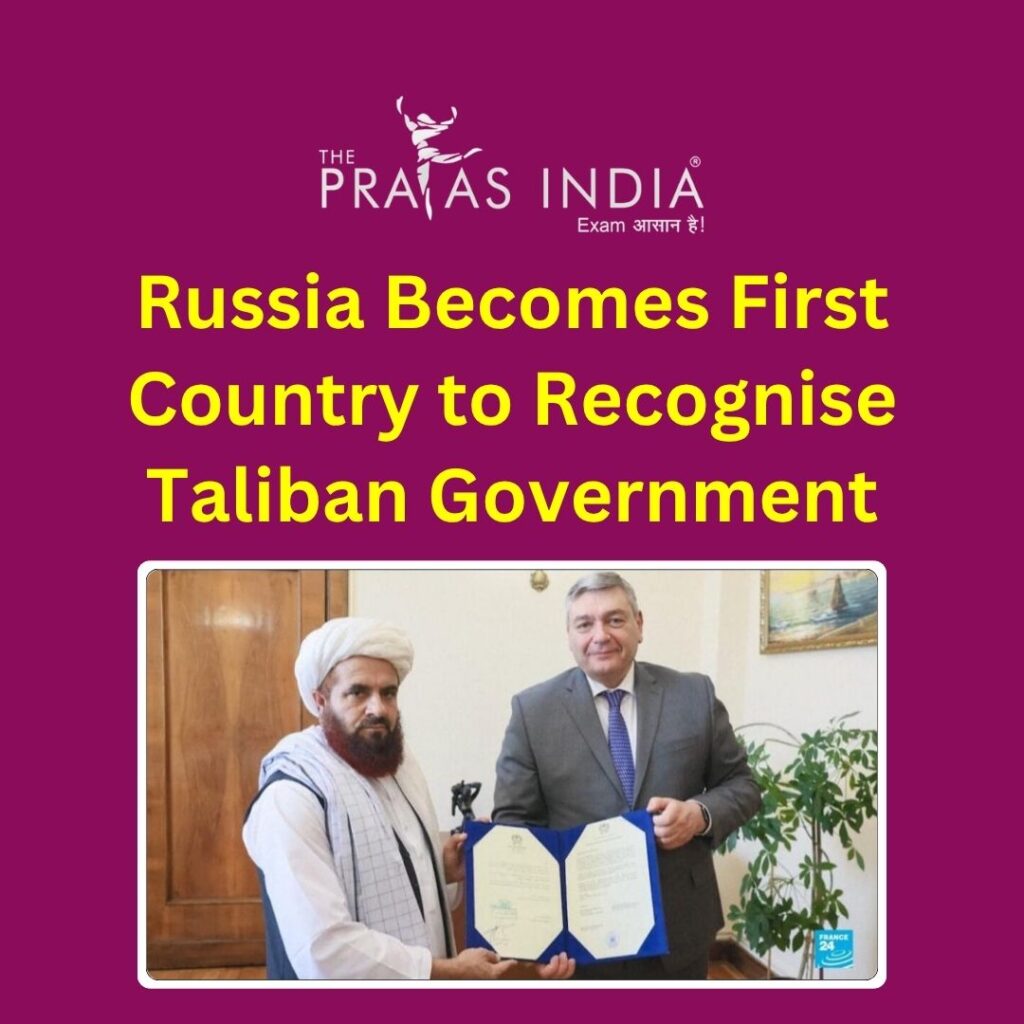 Russia Becomes First Country to Recognise Taliban Government