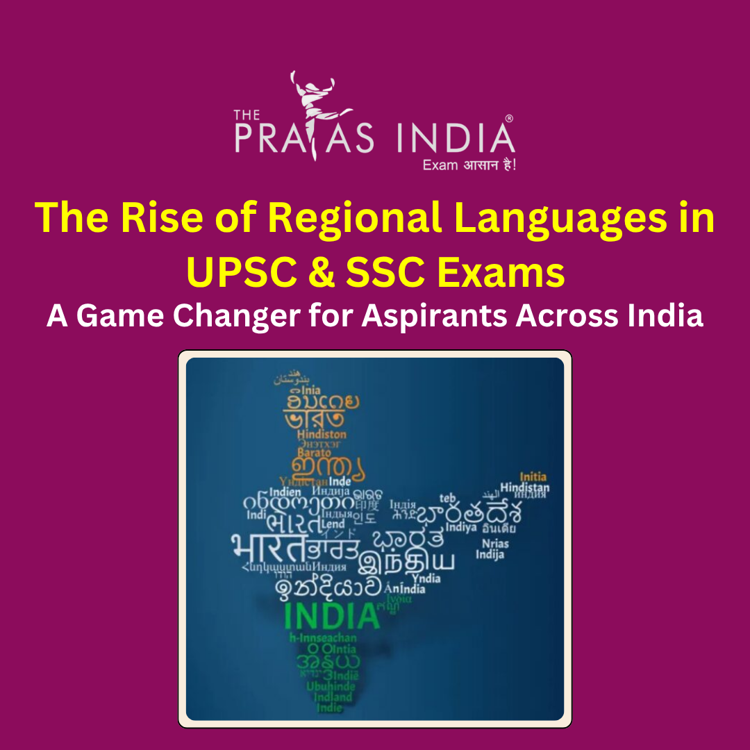 The Rise of Regional Languages in UPSC & SSC Exams
