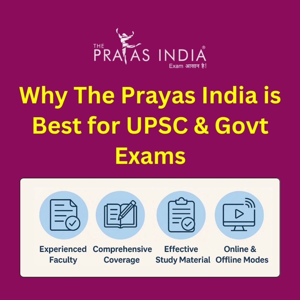 Why The Prayas India is Best for UPSC & Govt Exams