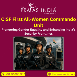 CISF First All-Women Commando Unit