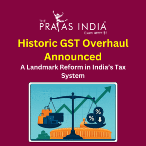 Historic GST Overhaul Announced