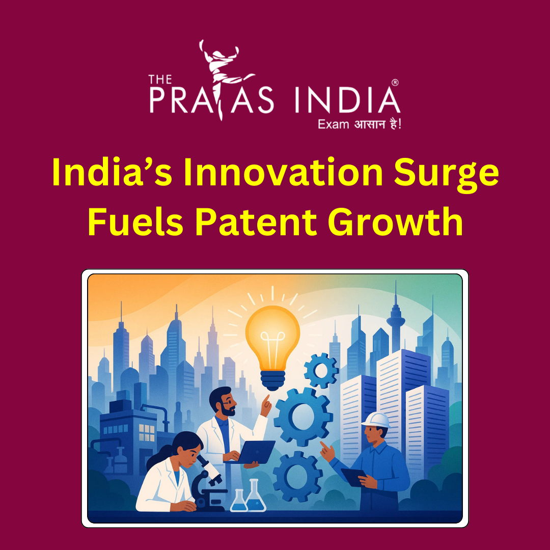India’s Innovation Surge Fuels Patent Growth