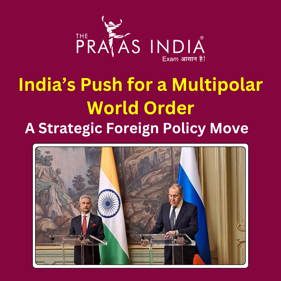 India’s Push for a Multipolar World Order